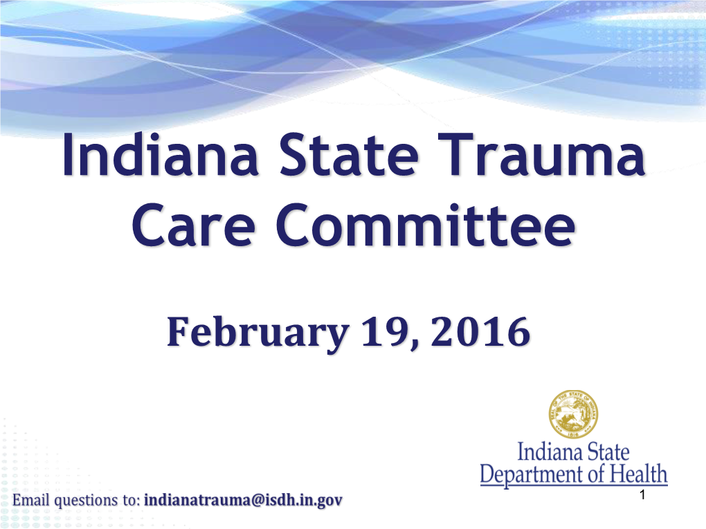 Trauma Care Committee Meeting Slides