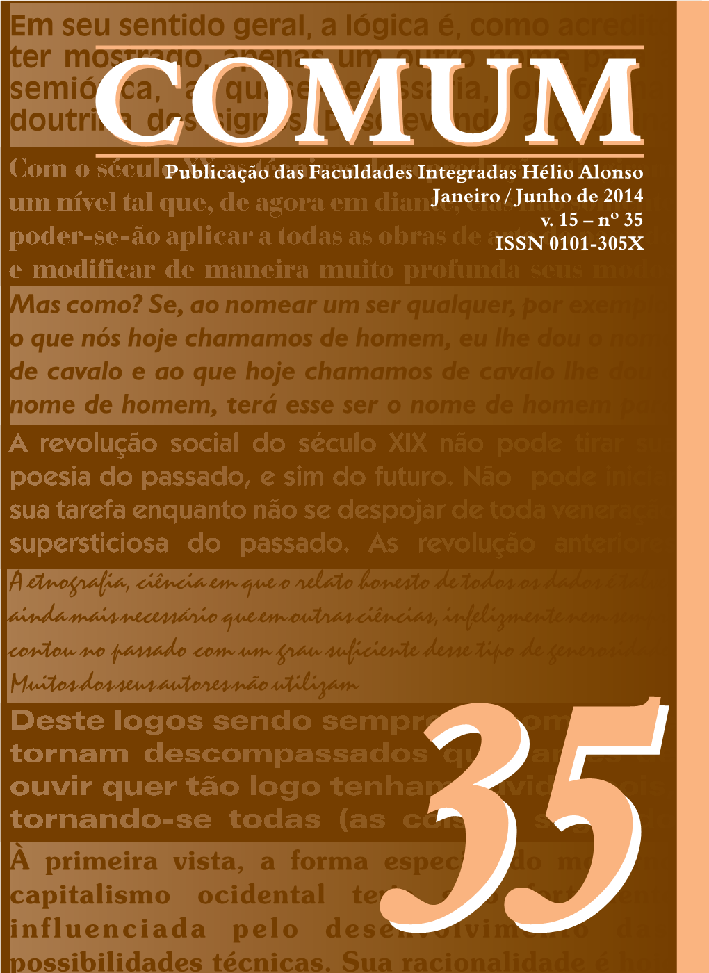 C O M Influenciada Pelo Desenvolvimento Das Possibilidades Técnicas