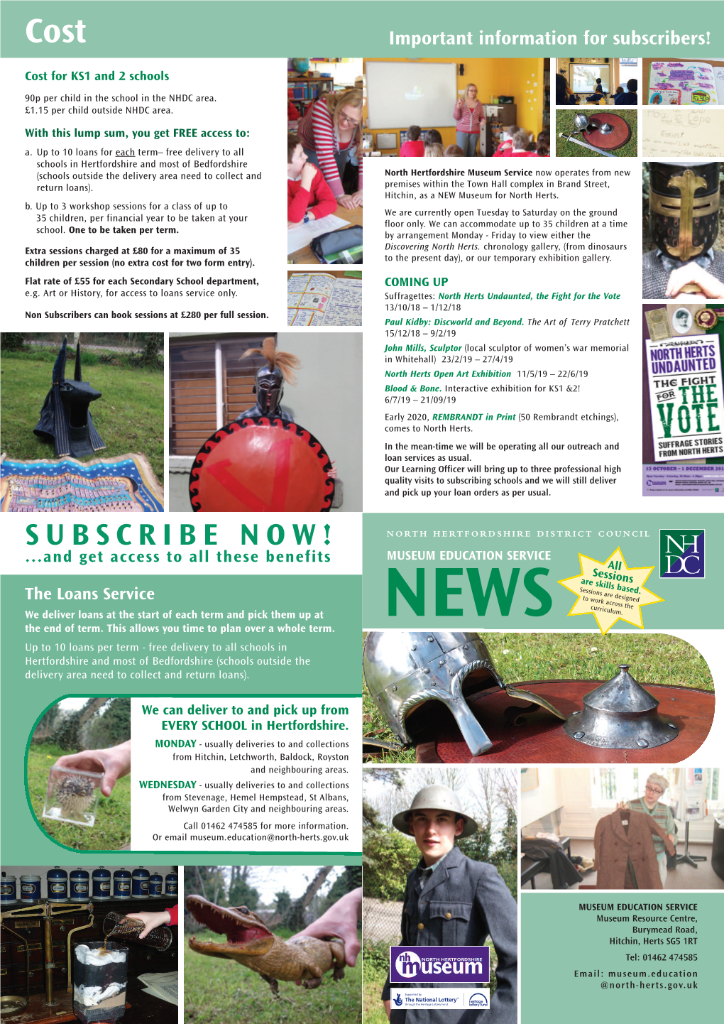 SUBSCRIBE NOW! NORTH HERTFORDSHIRE DISTRICT COUNCIL MUSEUM EDUCATION SERVICE ...And Get Access to All These Benefits All Sessions Are Skills Based