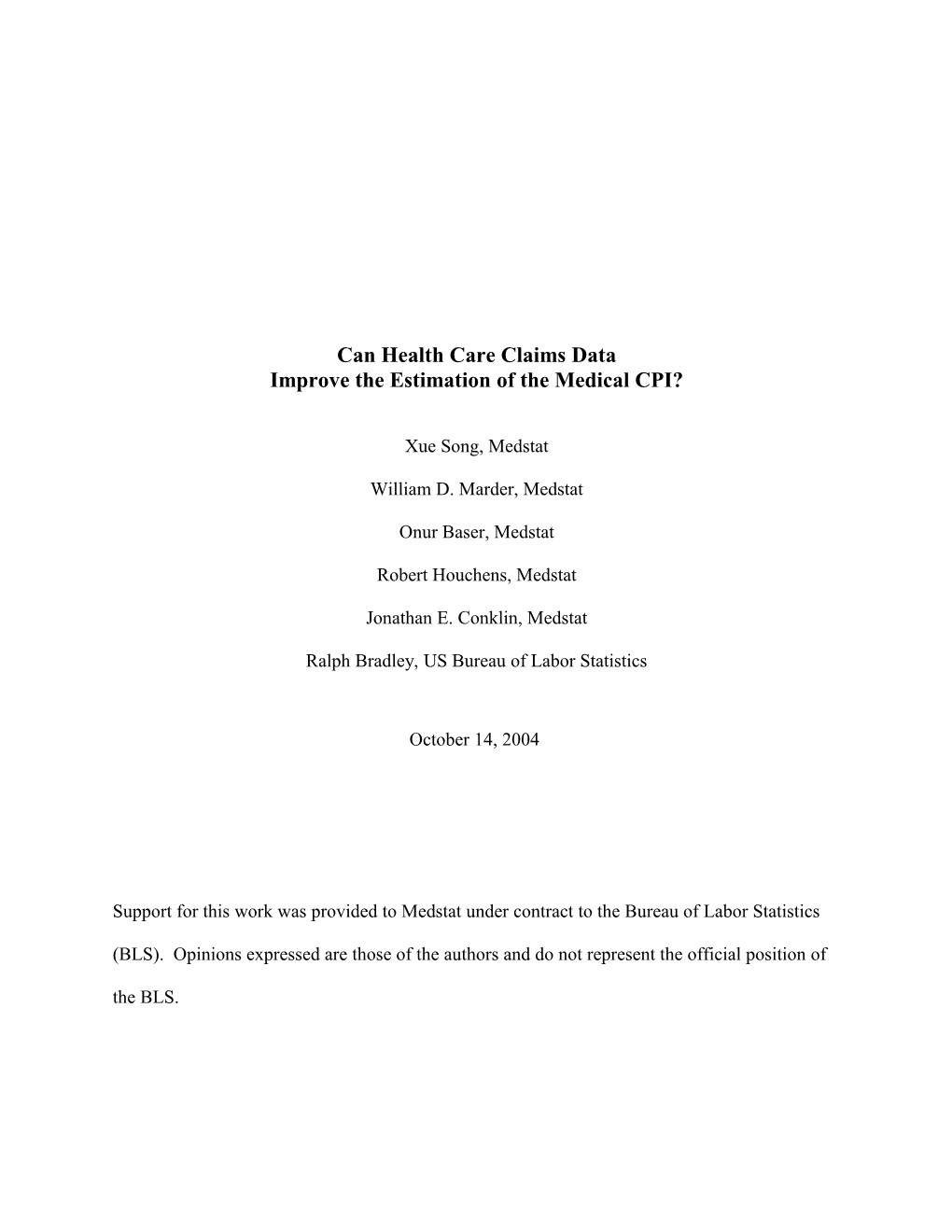 Can Health Care Claims Data Improve the Estimation of the Medical CPI