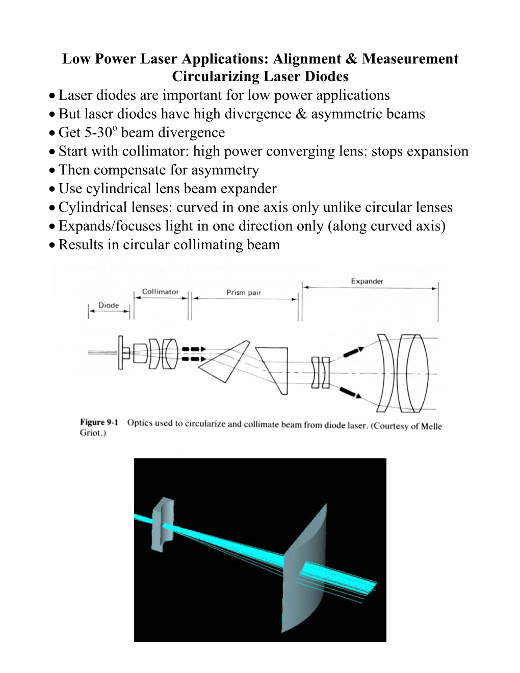 Low Power Laser Applications: Alignment & Measeurement