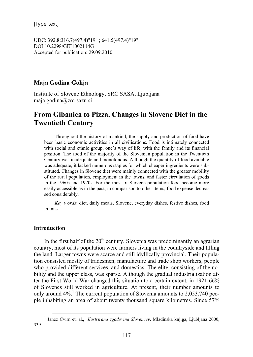 From Gibanica to Pizza. Changes in Slovene Diet in the Twentieth Century