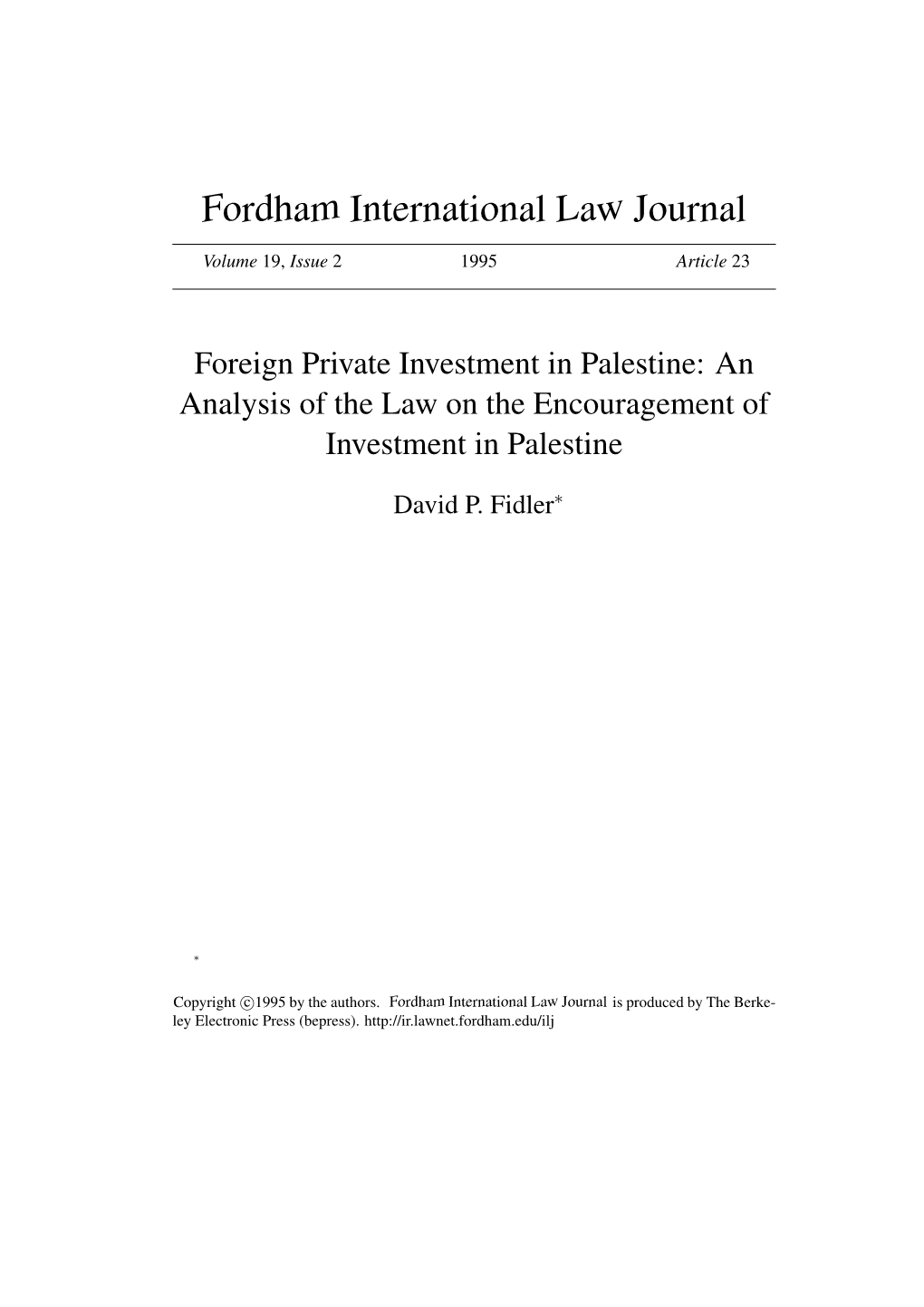 Foreign Private Investment in Palestine: an Analysis of the Law on the Encouragement of Investment in Palestine