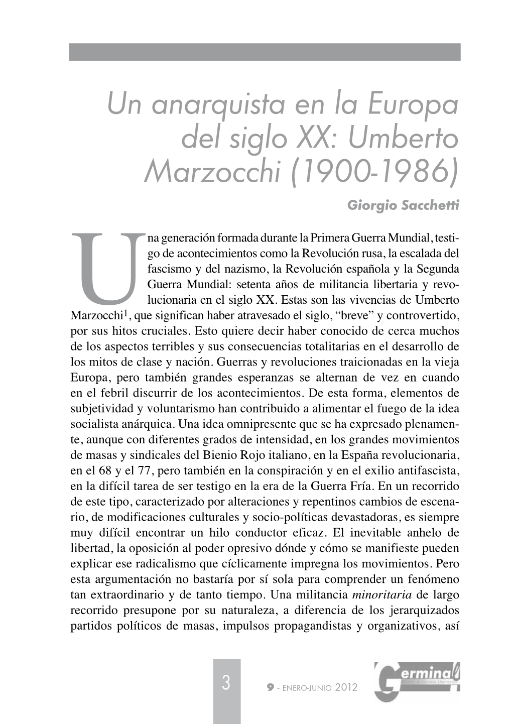 Un Anarquista En La Europa Del Siglo XX: Umberto Marzocchi Un Anarquista En La Europa Del Siglo XX: Umberto Marzocchi (1900-1986) Giorgio Sacchetti