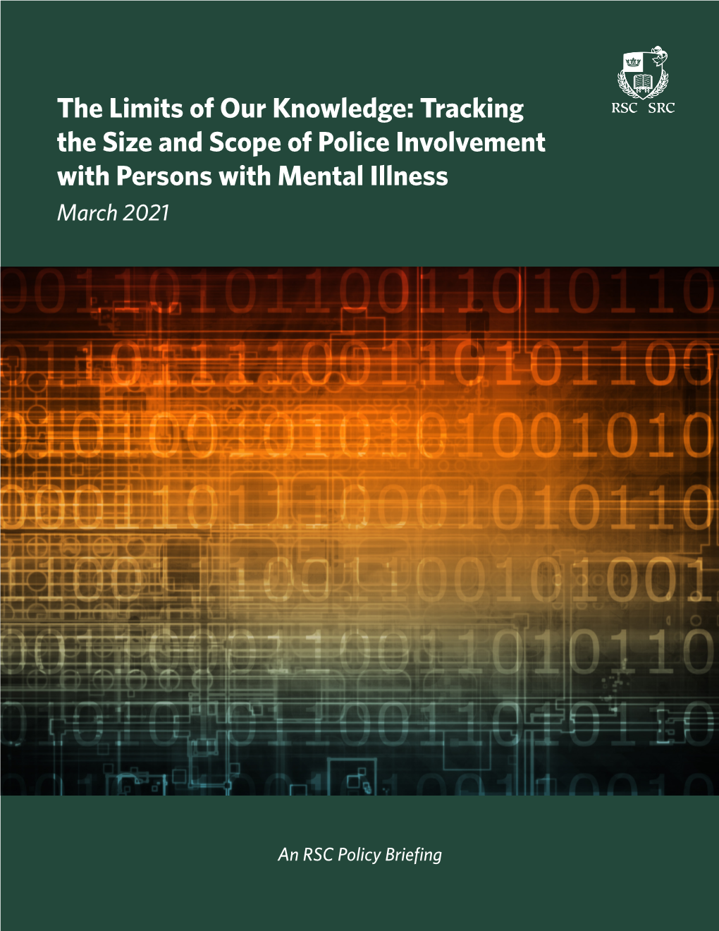Tracking the Size and Scope of Police Involvement with Persons with Mental Illness March 2021