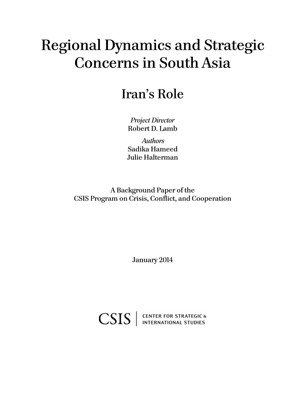 Regional Dynamics and Strategic Concerns in South Asia: Iran's Role