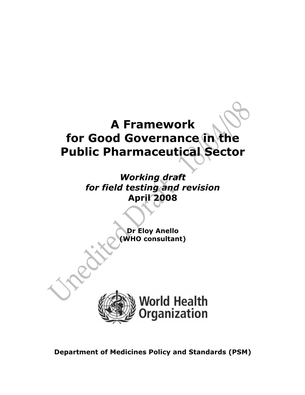 A Framework for Good Governance in the Public Pharmaceutical Sector
