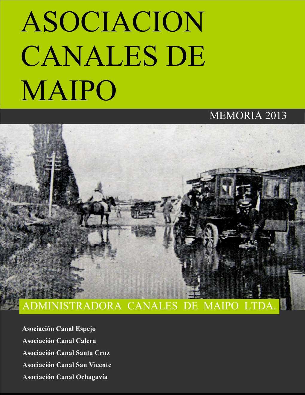 Asociacion Canales De Maipo Memoria 2013