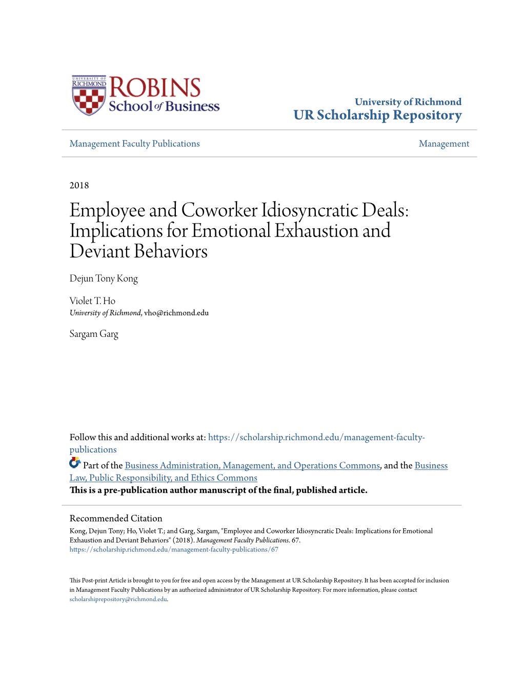 Employee and Coworker Idiosyncratic Deals: Implications for Emotional Exhaustion and Deviant Behaviors Dejun Tony Kong