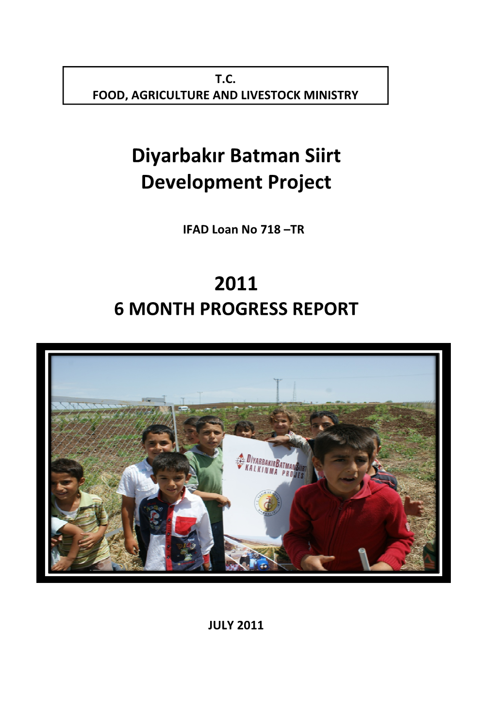 Diyarbakır Batman Siirt Development Project 2011