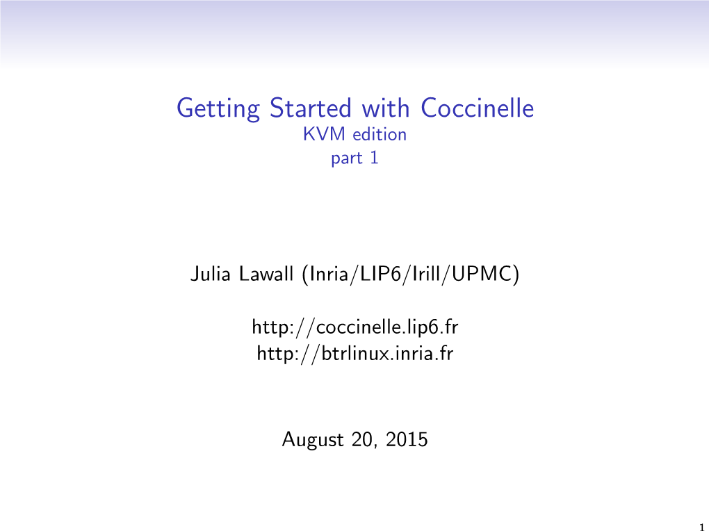 Getting Started with Coccinelle KVM Edition Part 1