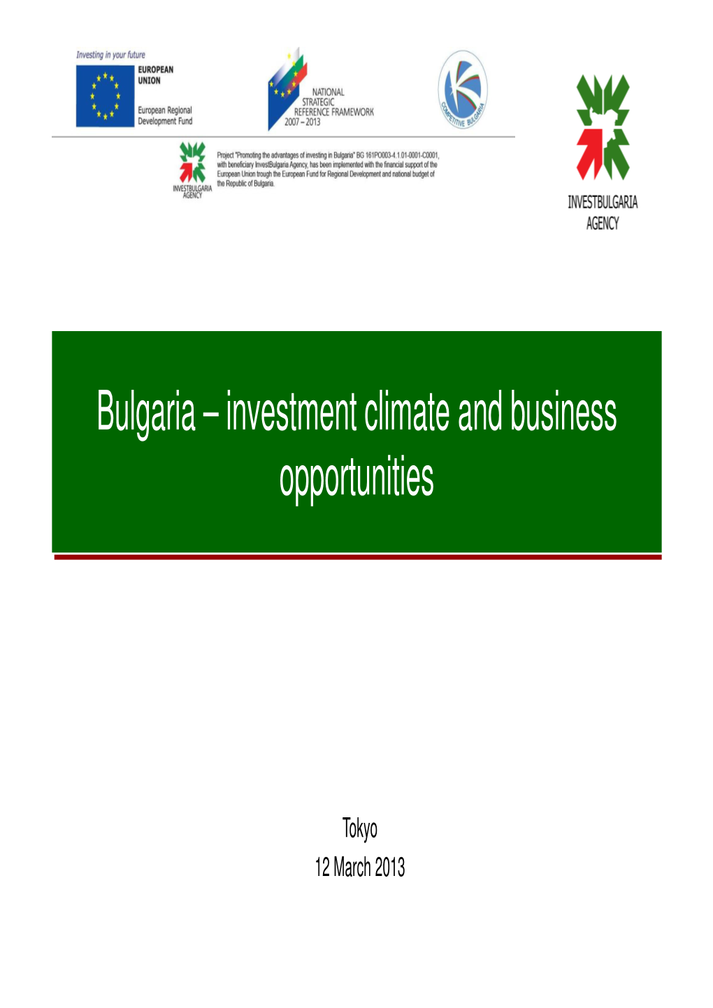 Bulgaria – Investment Climate and Business Opportunities