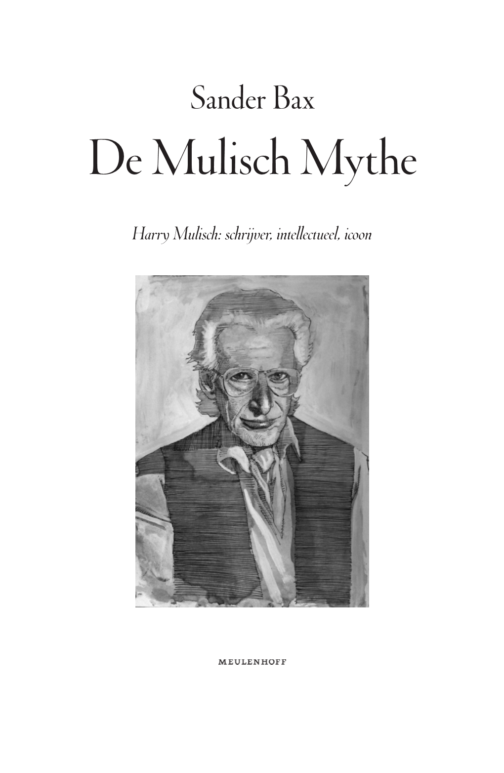 De Mulisch Mythe