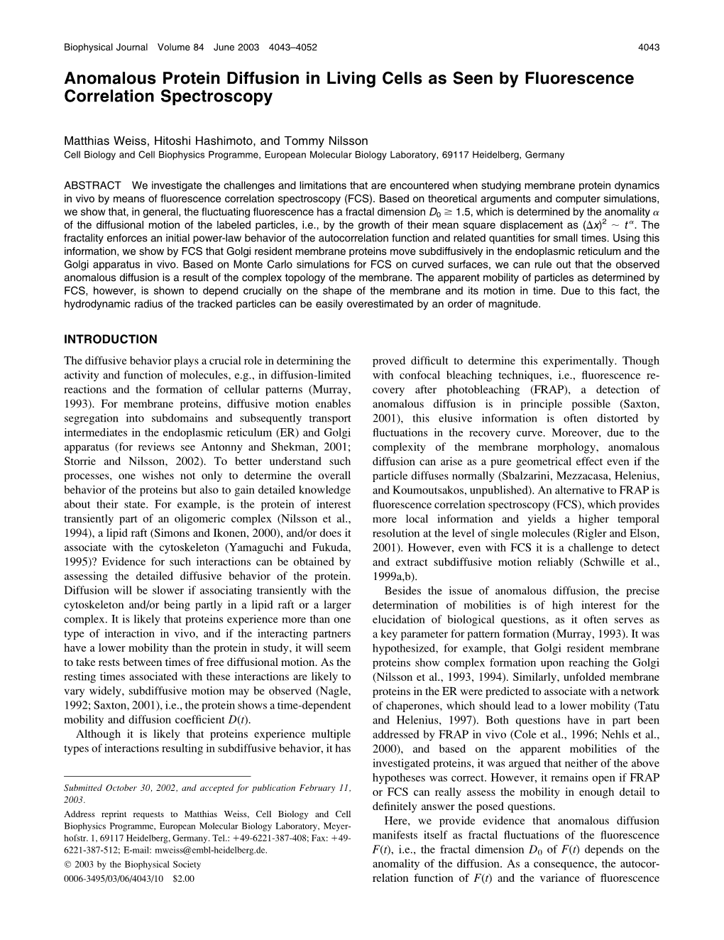 Anomalous Protein Diffusion in Living Cells As Seen by Fluorescence Correlation Spectroscopy