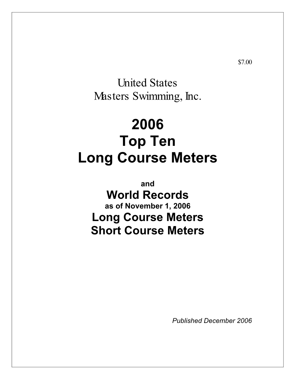 2006 Top Ten Long Course Meters