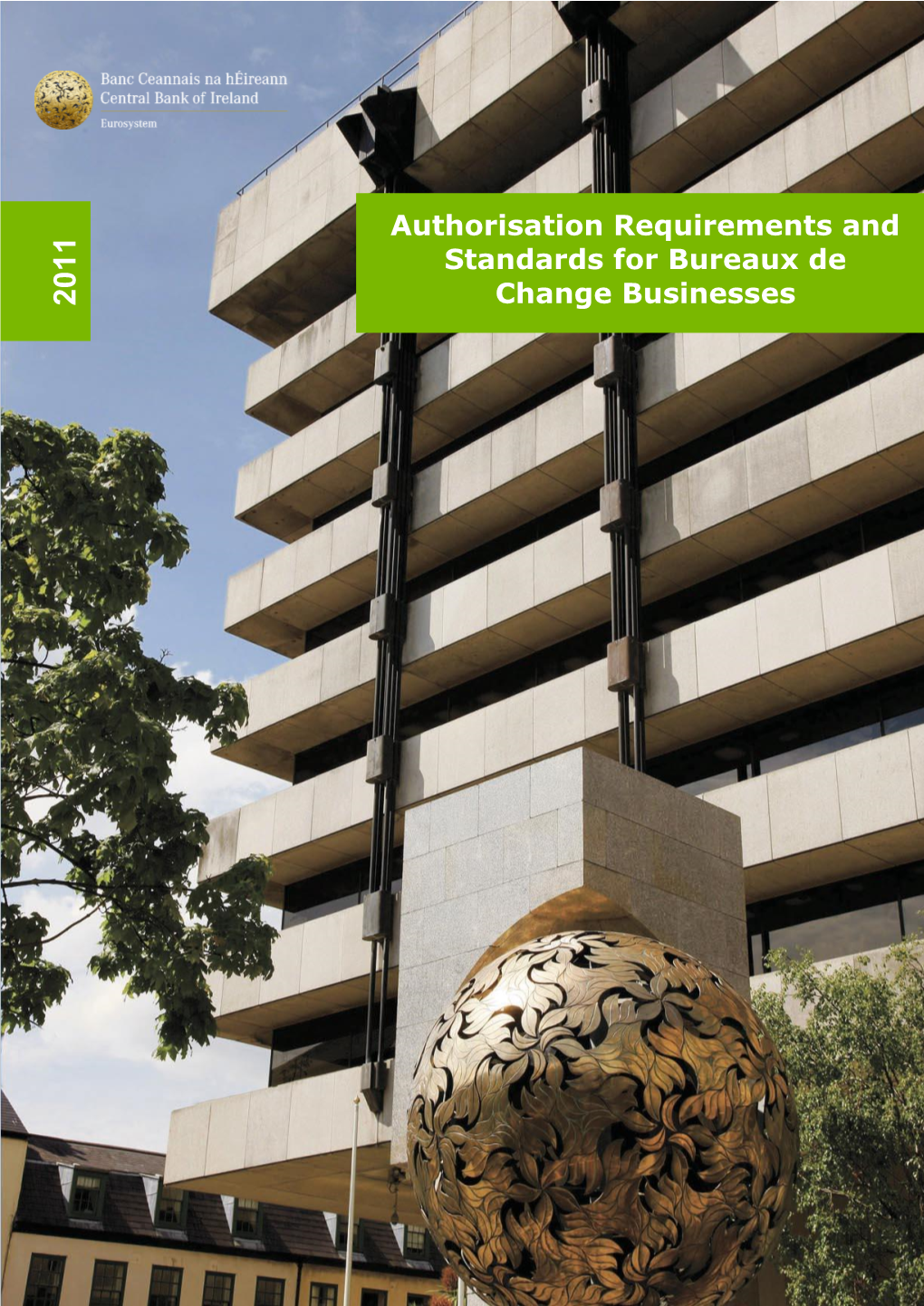 Authorisation Requirements and Standards for Bureaux De Change Businesses