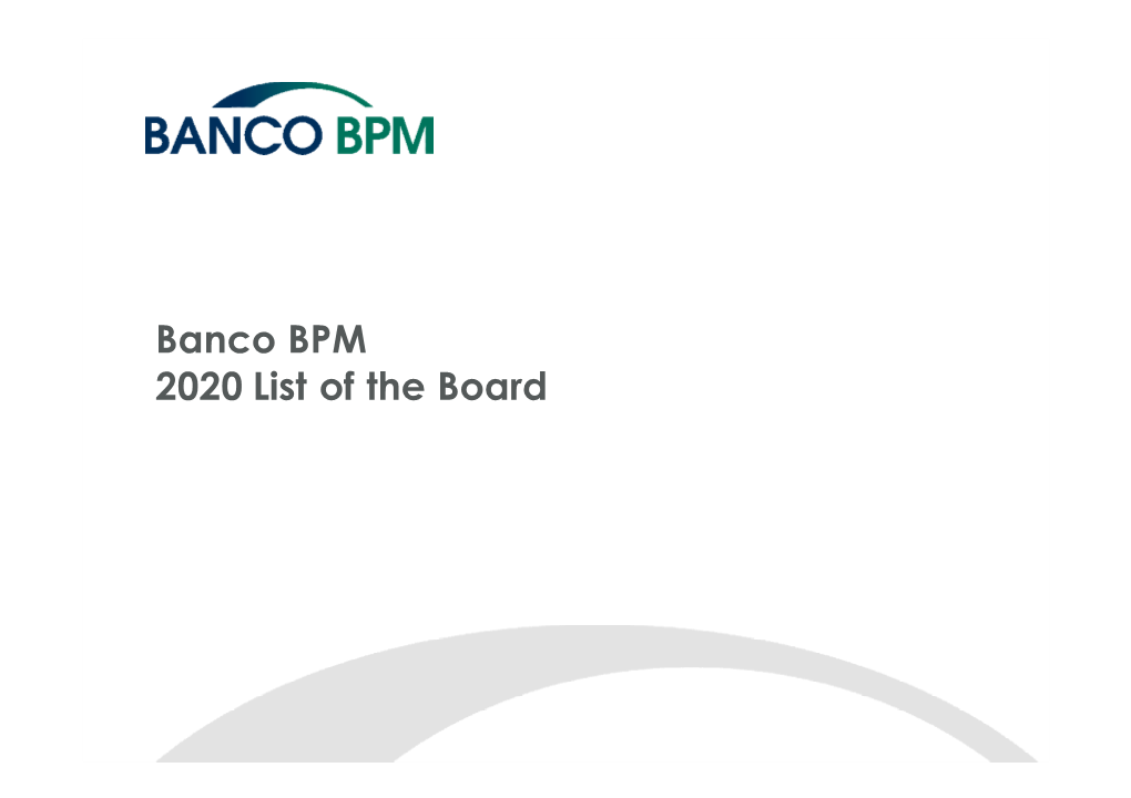 Banco BPM 2020 List of the Board Banco BPM 2020 List of the Board