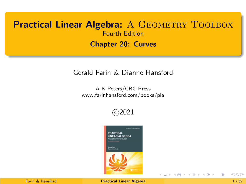 Practical Linear Algebra: a Geometry Toolbox Fourth Edition Chapter 20: Curves