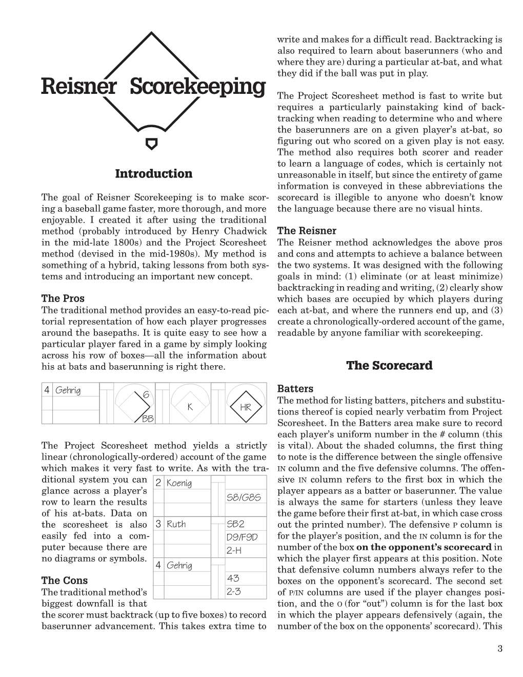 The Reisner Scorekeeping System