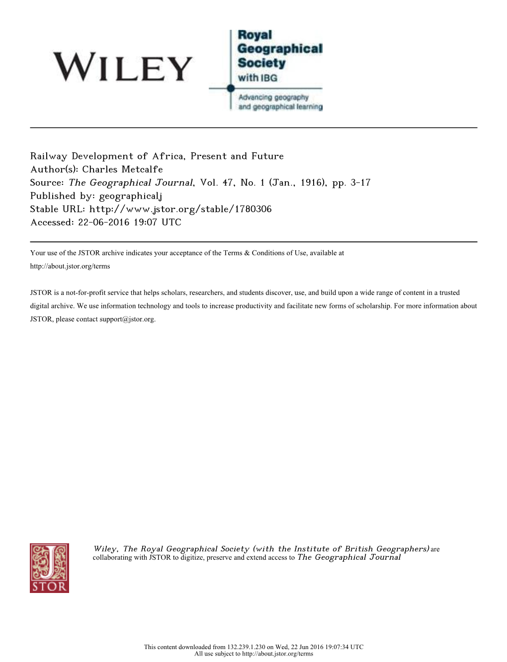 Railway Development of Africa, Present and Future Author(S): Charles Metcalfe Source: the Geographical Journal, Vol