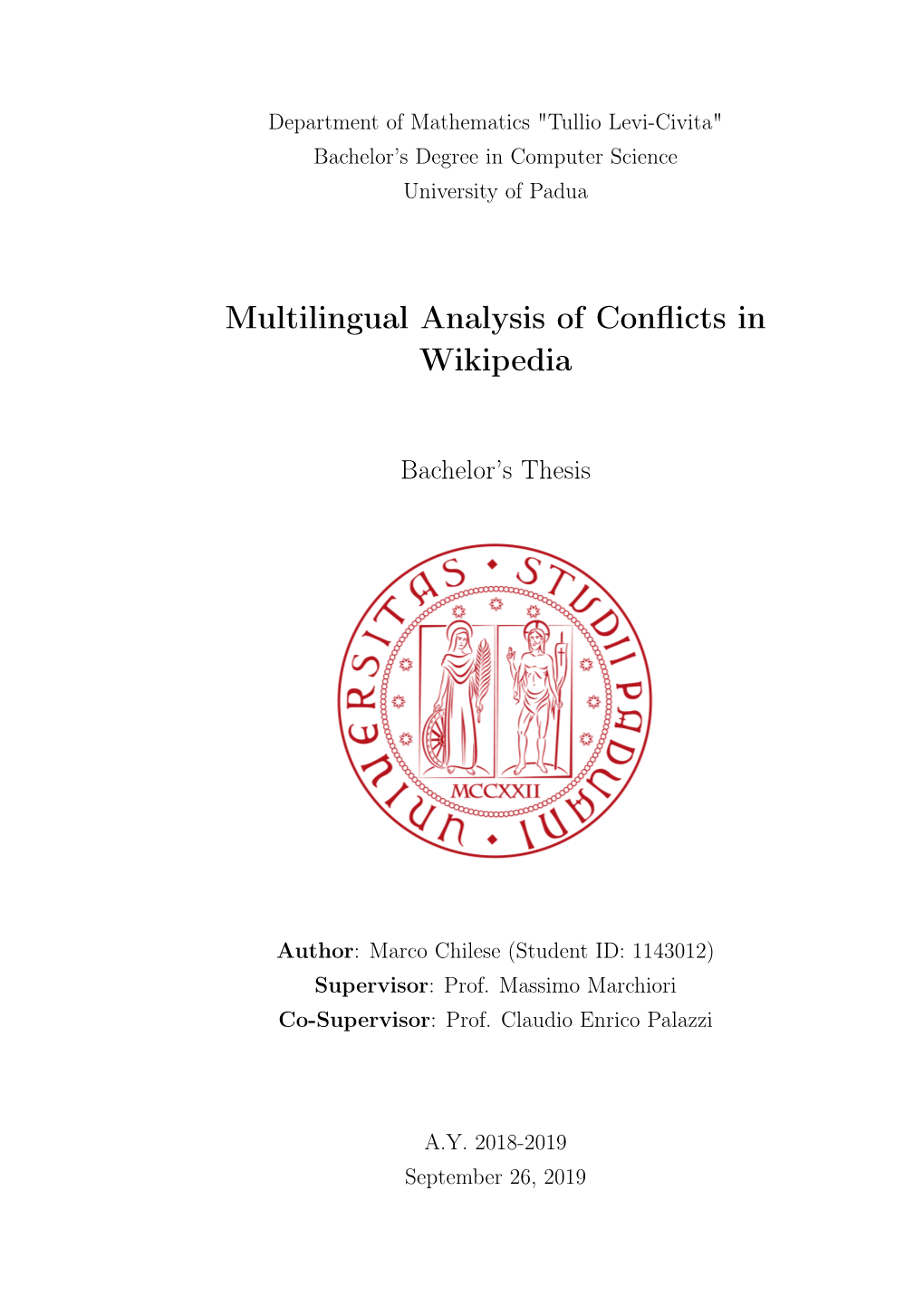 Multilingual Analysis of Conflicts in Wikipedia