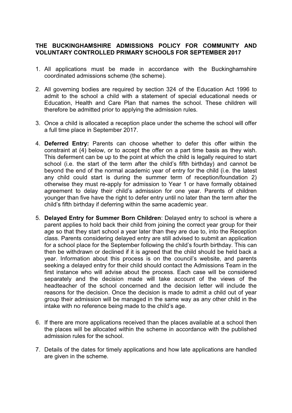 The Buckinghamshire Admissions Policy for Community and Voluntary Controlled Primary Schools for September 2017