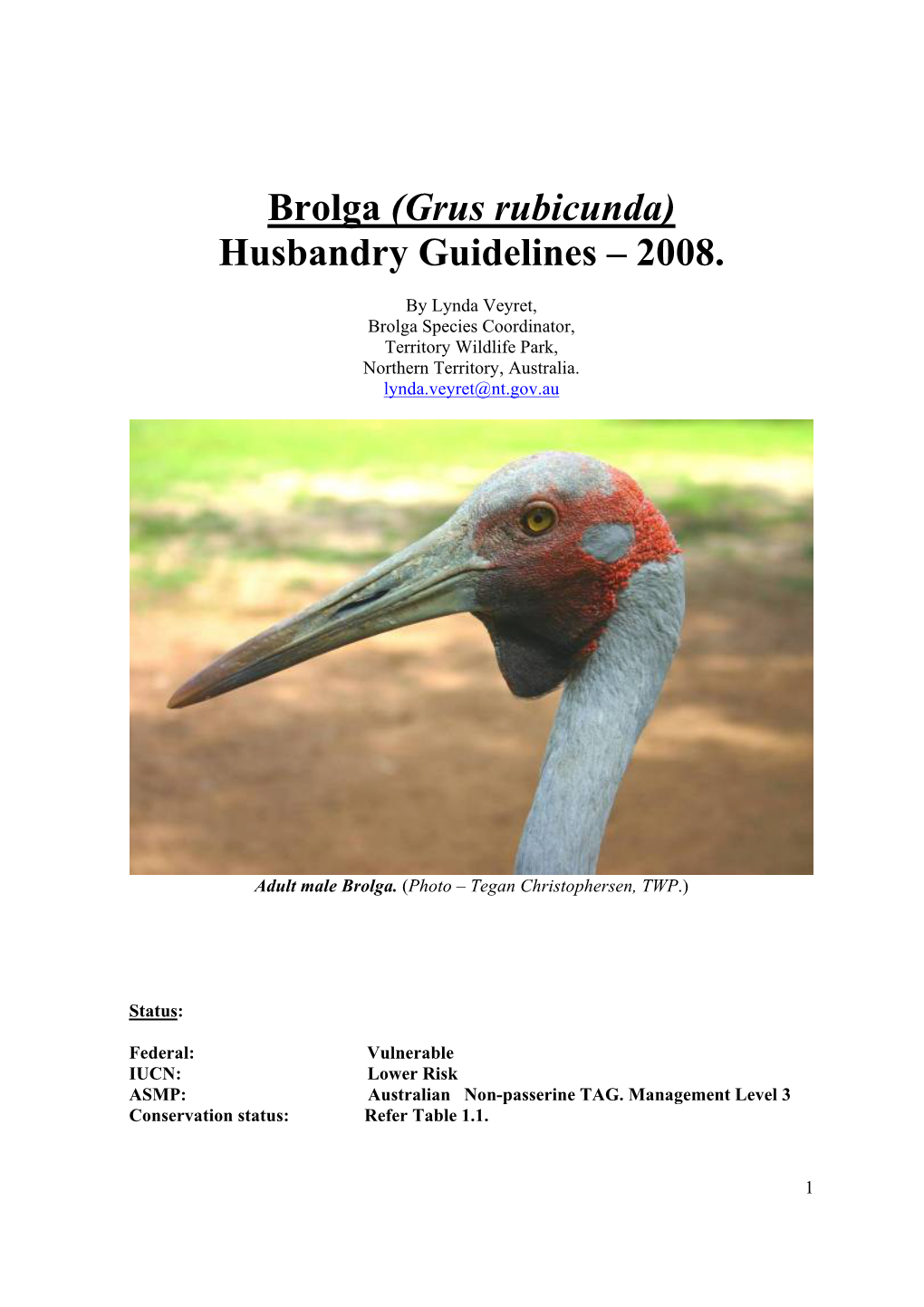 Brolga (Grus Rubicunda) Husbandry Guidelines – 2008