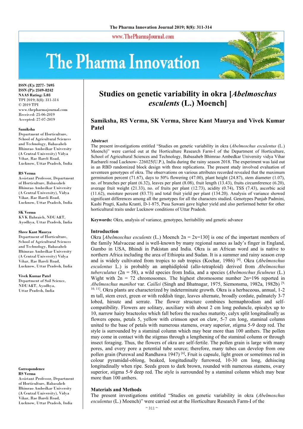 Studies on Genetic Variability in Okra [Abelmoschus Esculents (L.) Moench]