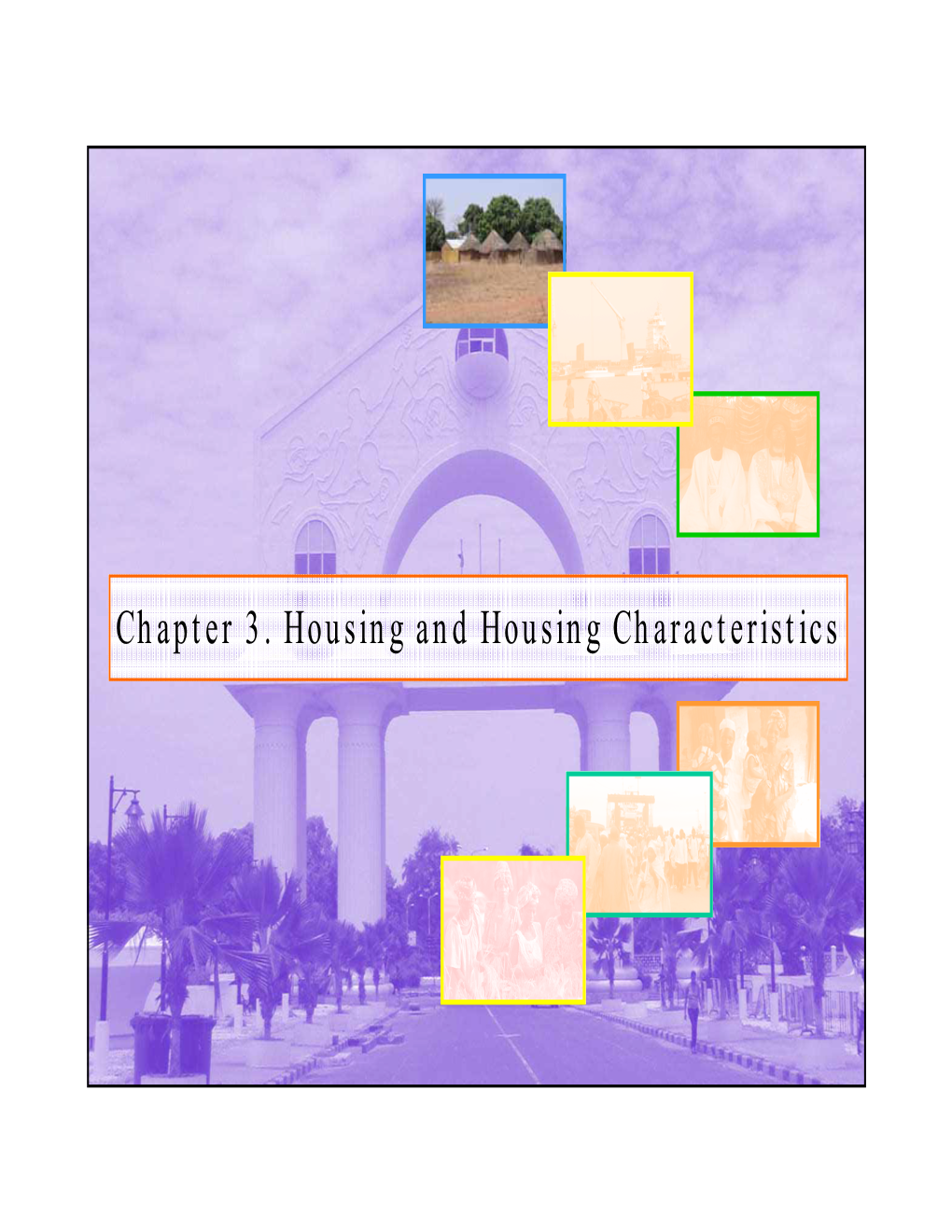 Chapter 3. Household and Housing Characteristics