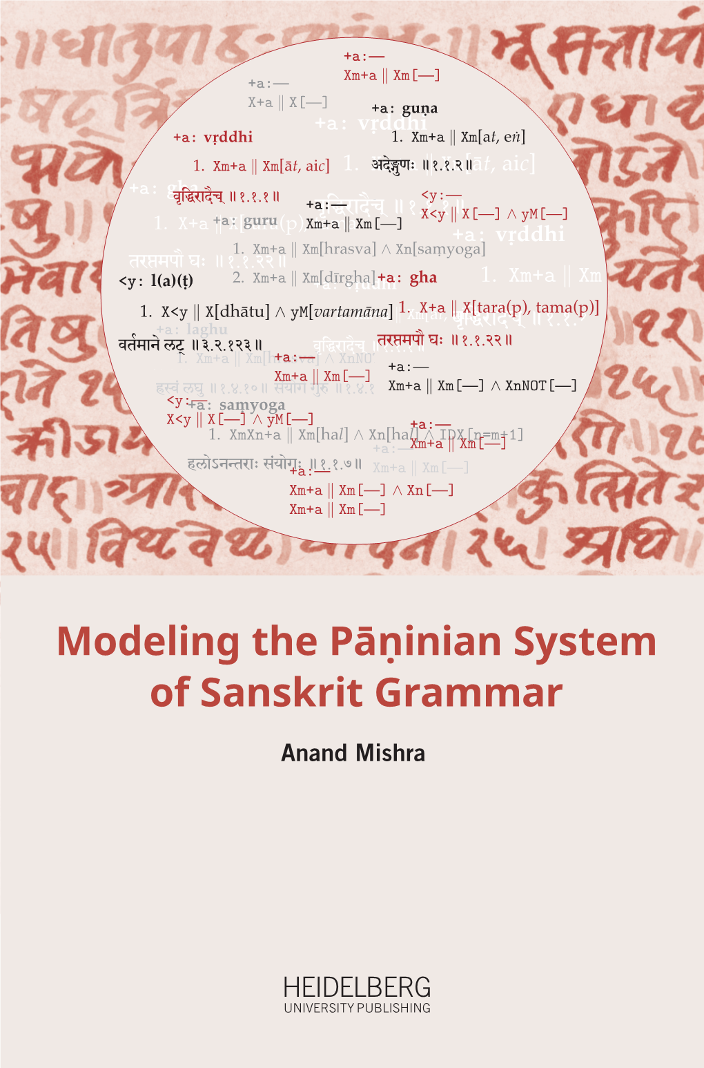 Modeling the Pāṇinian System Of