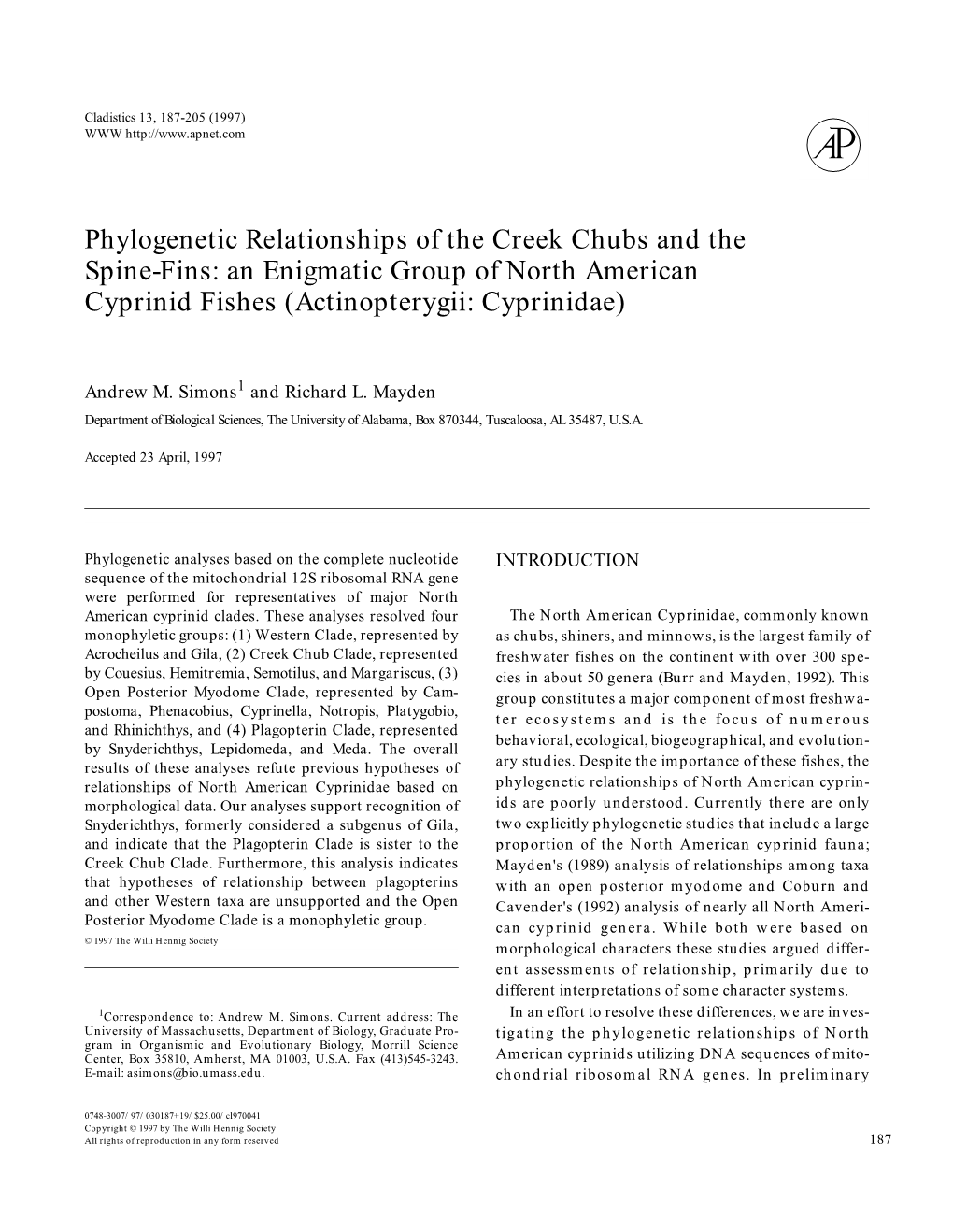 Phylogenetic Relationships of the Creek Chubs and the Spine-Fins: an Enigmatic Group of North American Cyprinid Fishes (Actinopterygii: Cyprinidae)