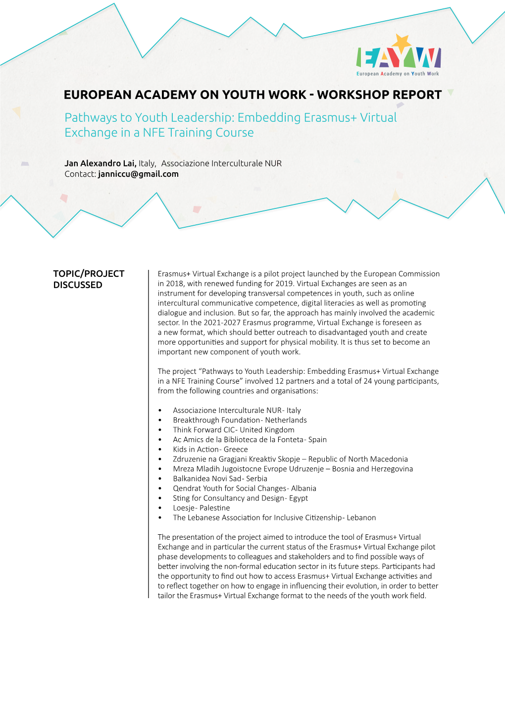 WORKSHOP REPORT Pathways to Youth Leadership: Embedding Erasmus+ Virtual Exchange in a NFE Training Course