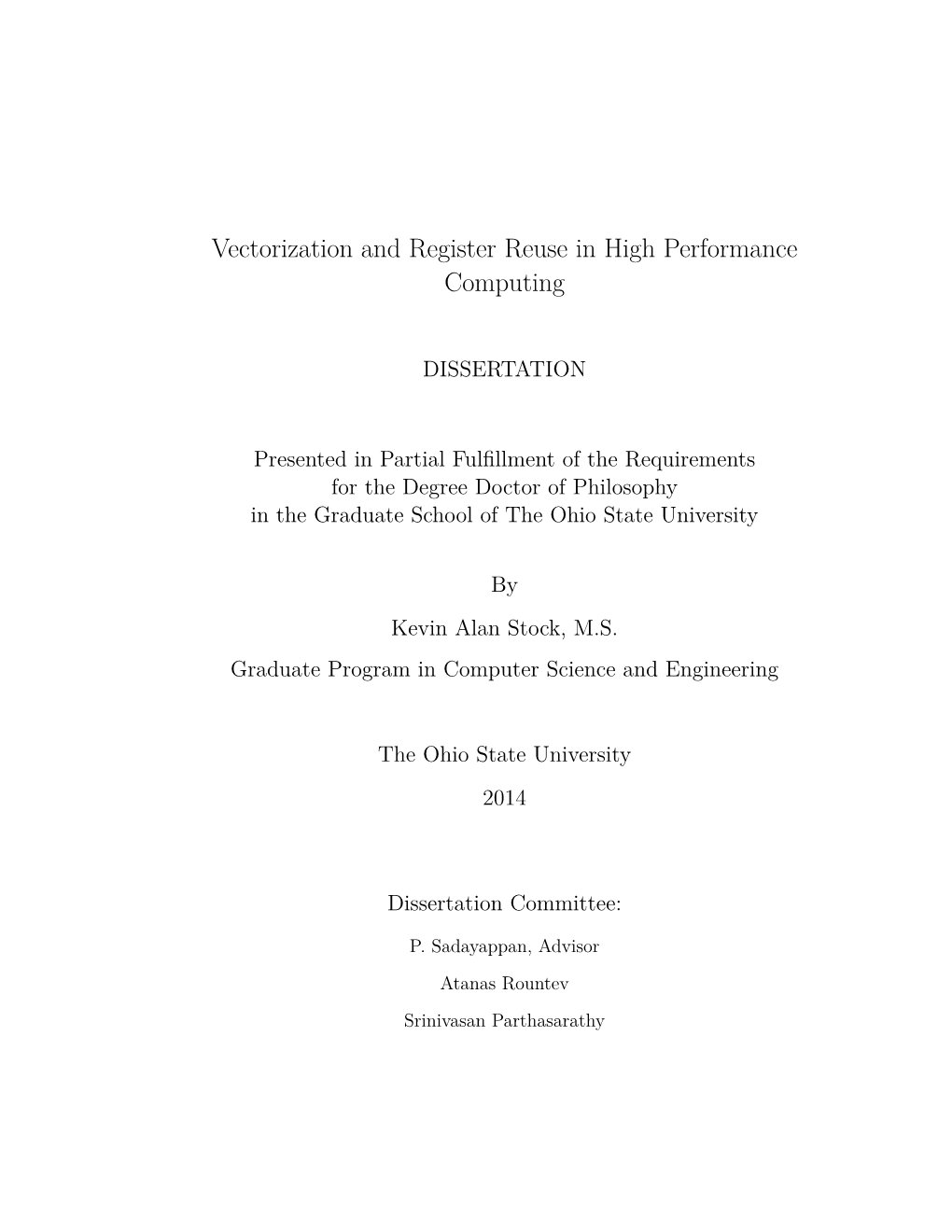 Vectorization and Register Reuse in High Performance Computing
