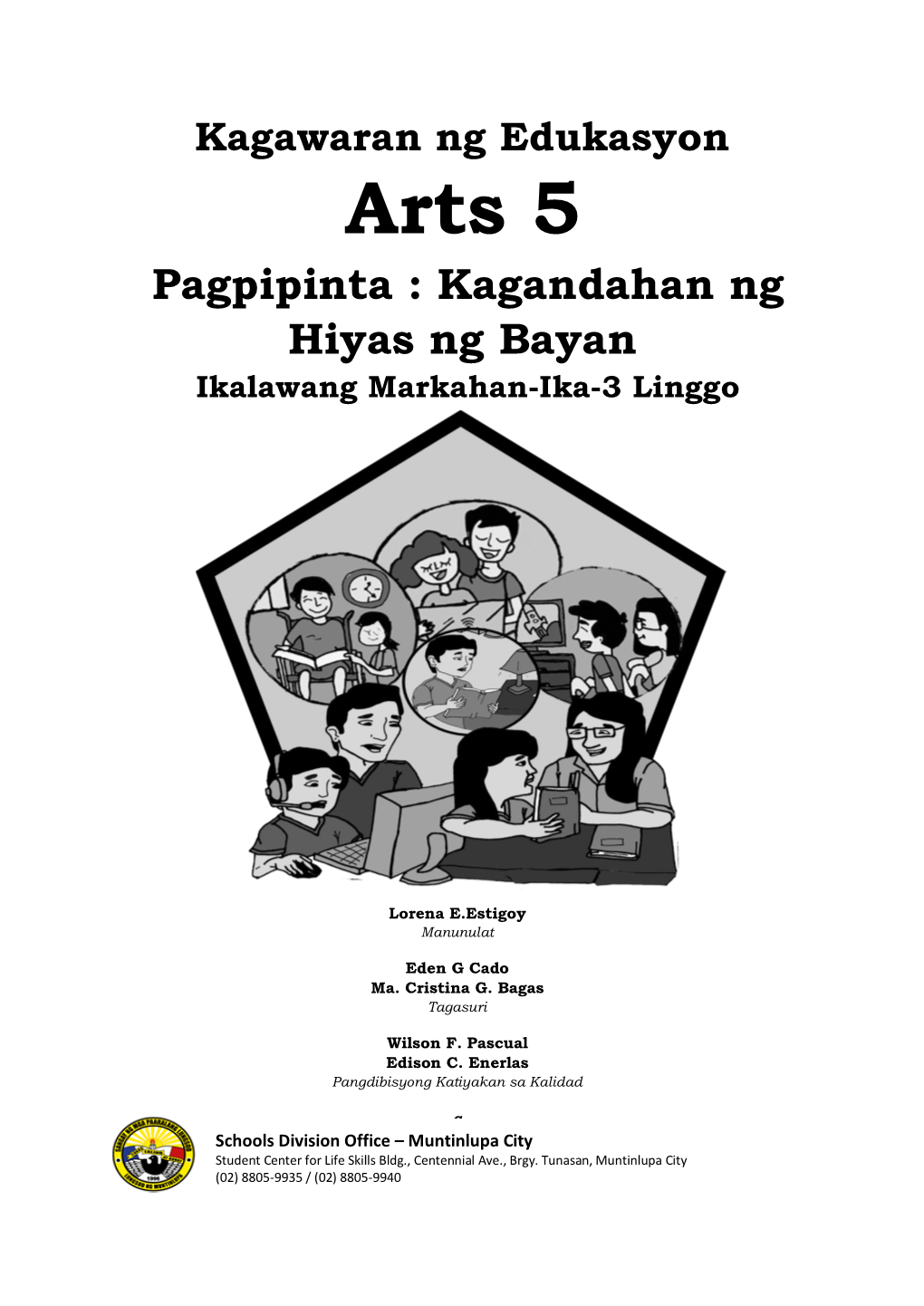 Arts 5 Pagpipinta : Kagandahan Ng Hiyas Ng Bayan Ikalawang Markahan-Ika-3 Linggo