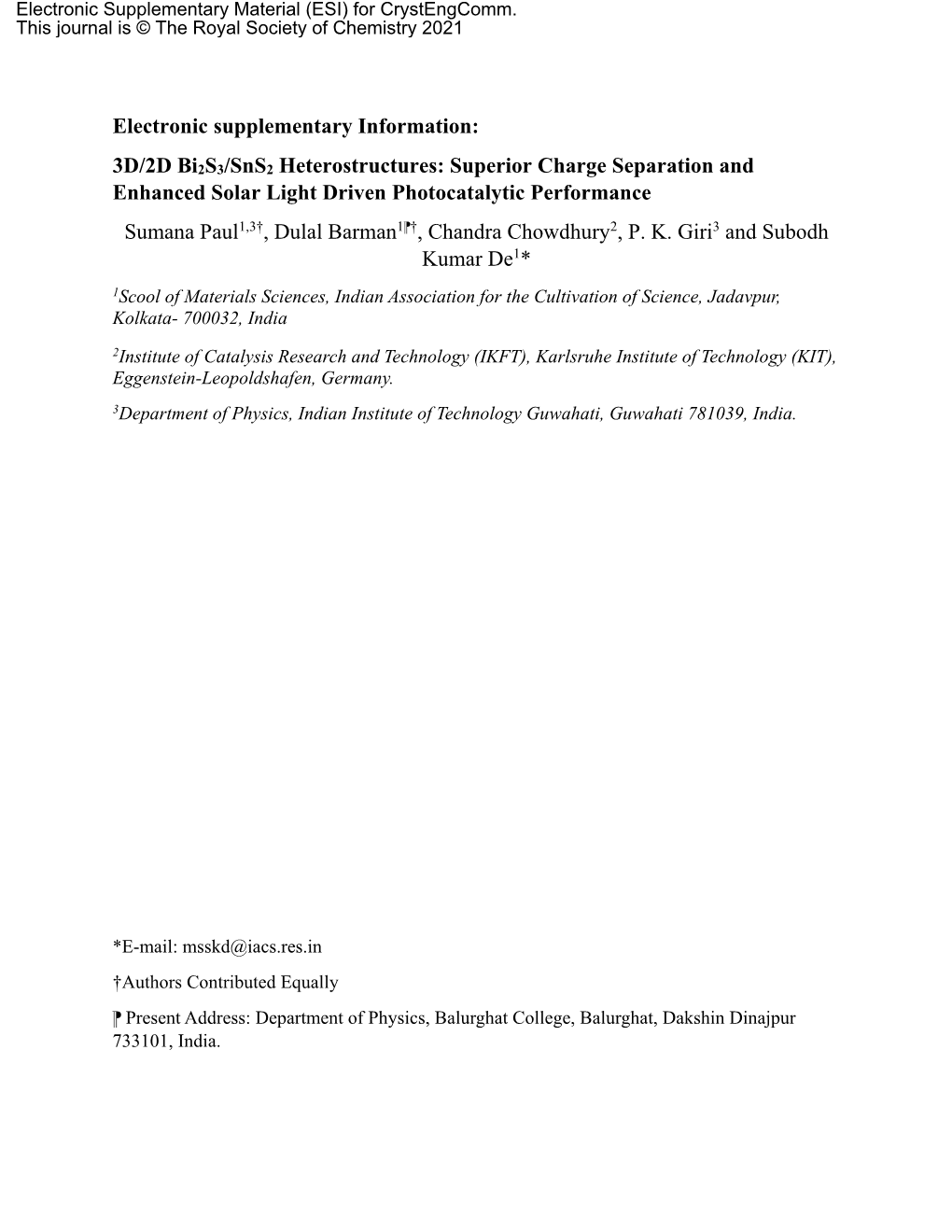 3D/2D Bi2s3/Sns2 Heterostructures: Superior Charge Separation And