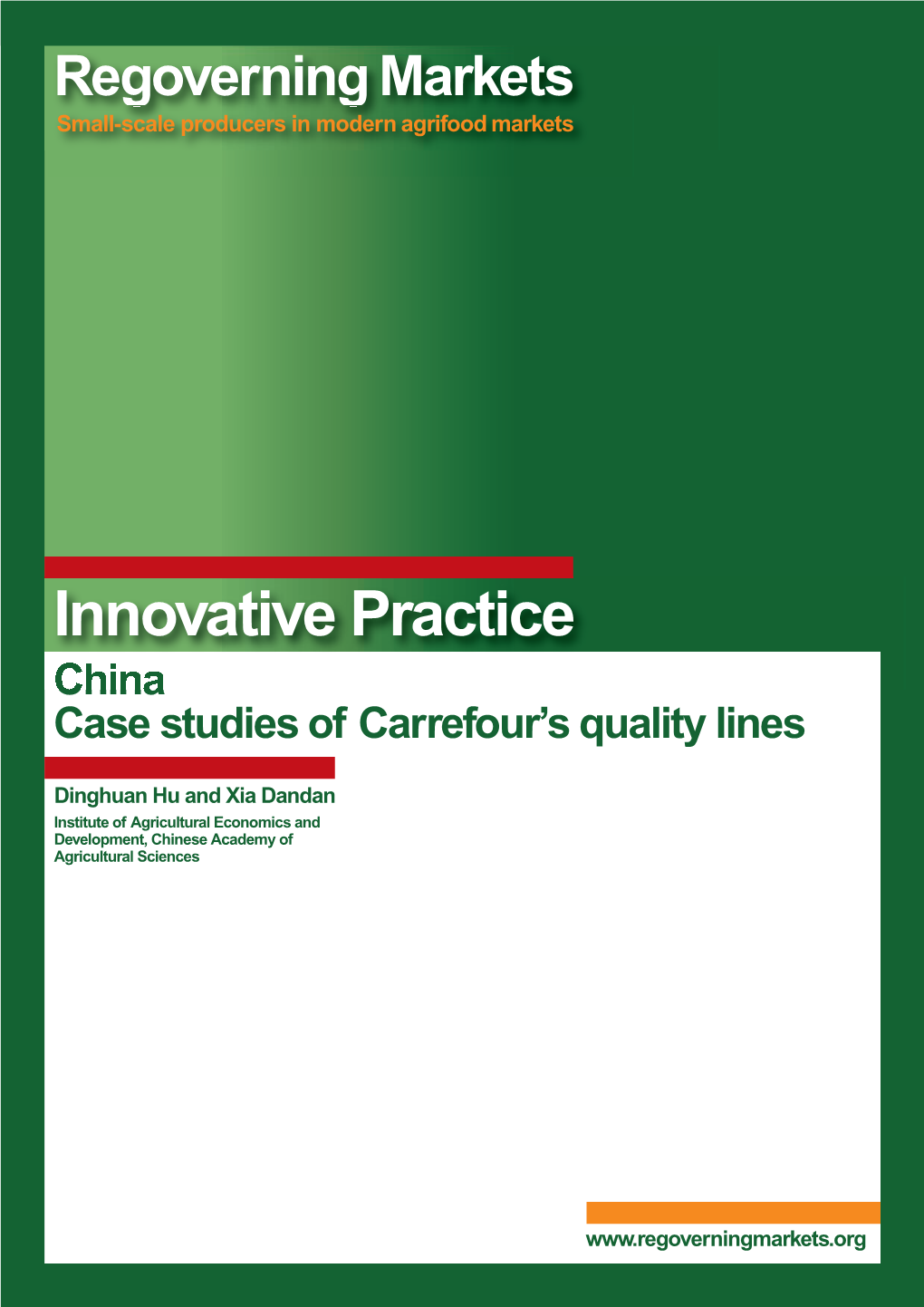 Innovative Practice China Case Studies of Carrefour’S Quality Lines