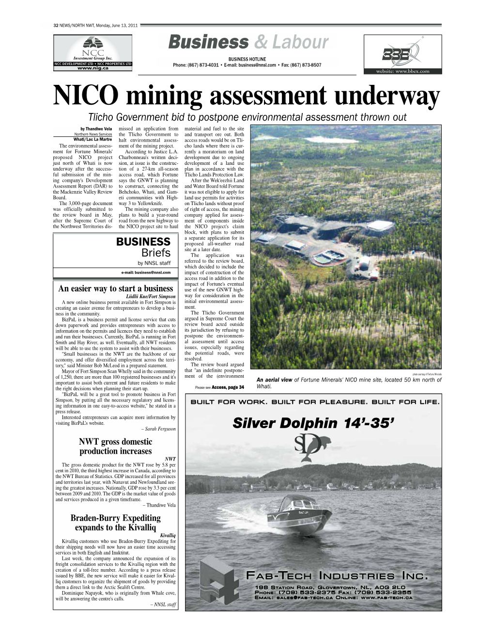 NICO Mining Assessment Underway