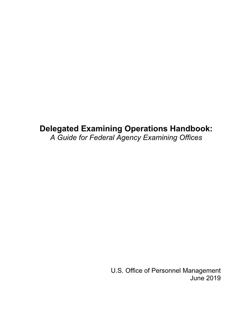 Delegated Examining Operations Handbook: a Guide for Federal Agency Examining Offices