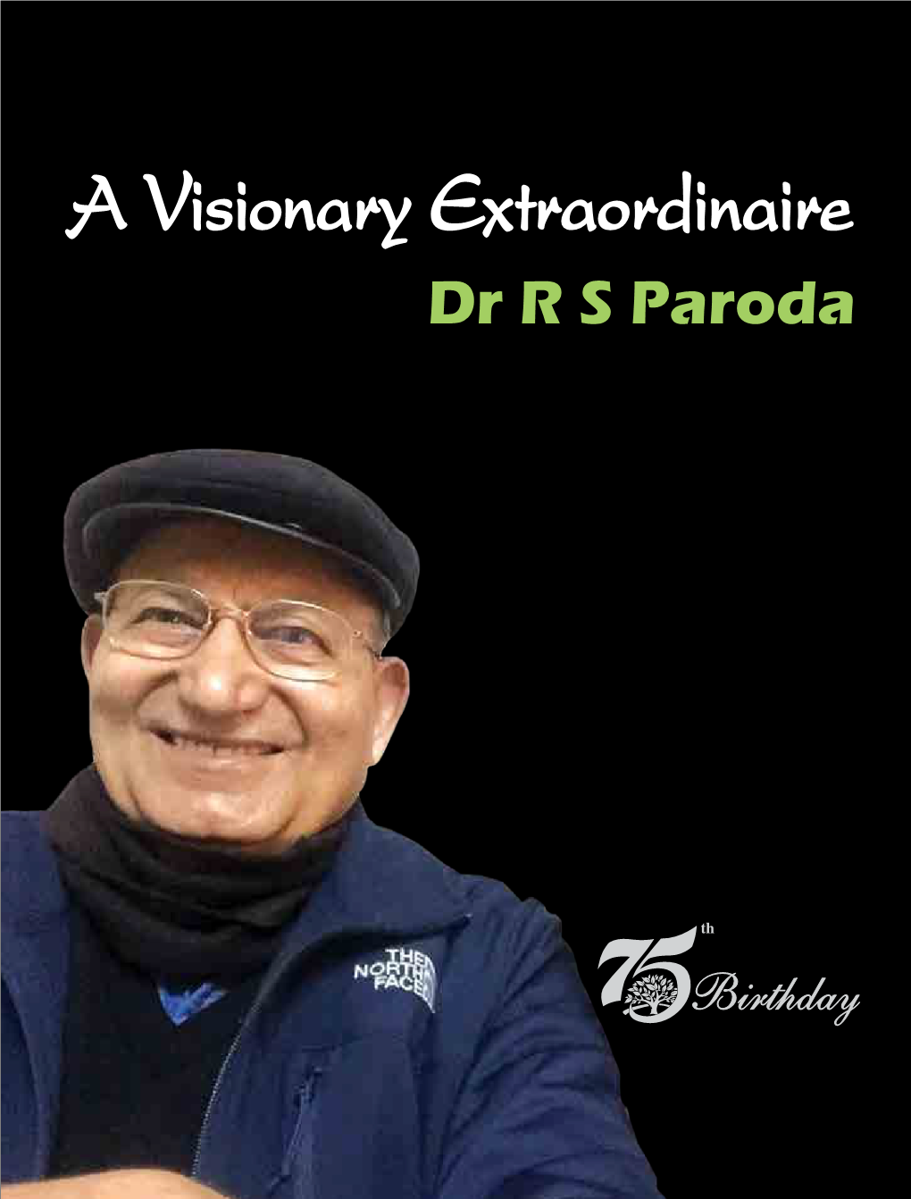 Commemorative Book on 75Th Birthday Dr Paroda Has Been Conferred Honorary D.Sc