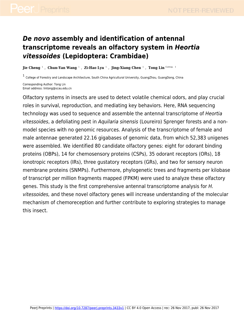 Assembly and Identification of Antennal Transcriptome Reveals an Olfactory System in Heortia Vitessoides (Lepidoptera: Crambidae)