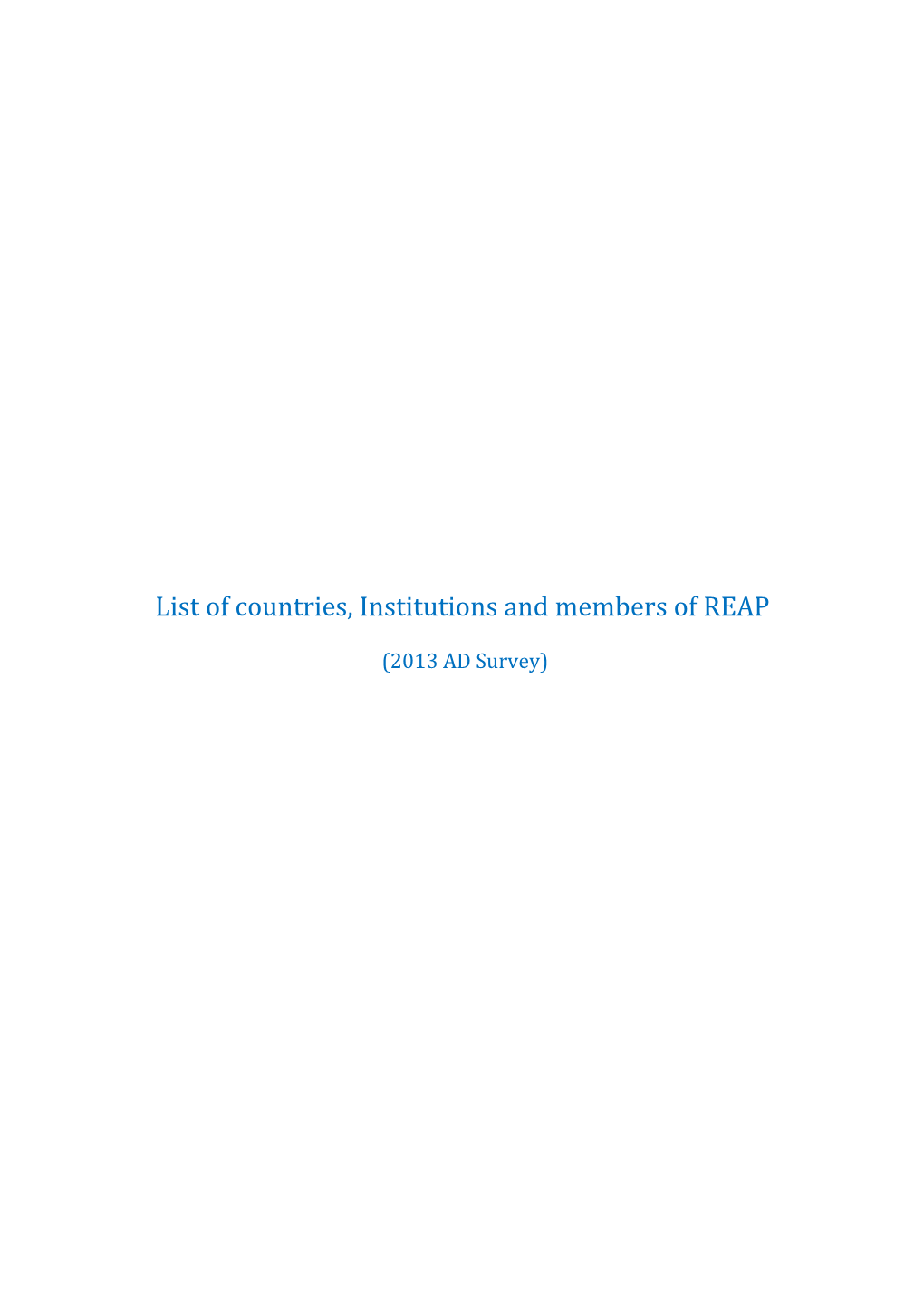 List of Countries, Institutions and Members of REAP