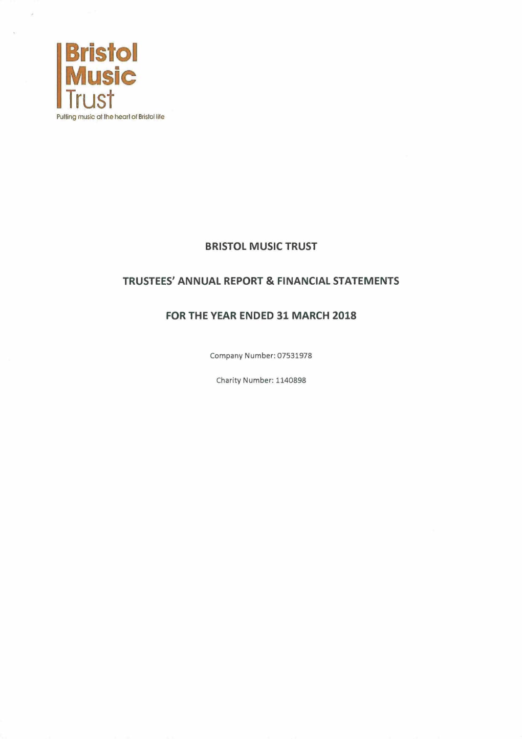 Bristol Music Trust Trustees' Annual Report & Financial