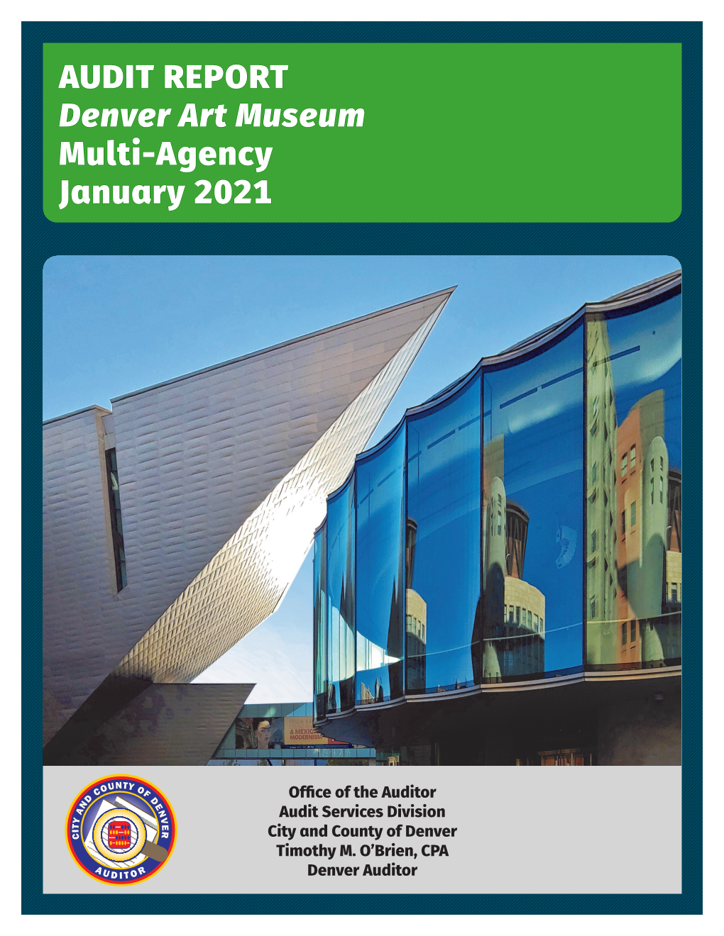 AUDIT REPORT Denver Art Museum Multi-Agency January 2021