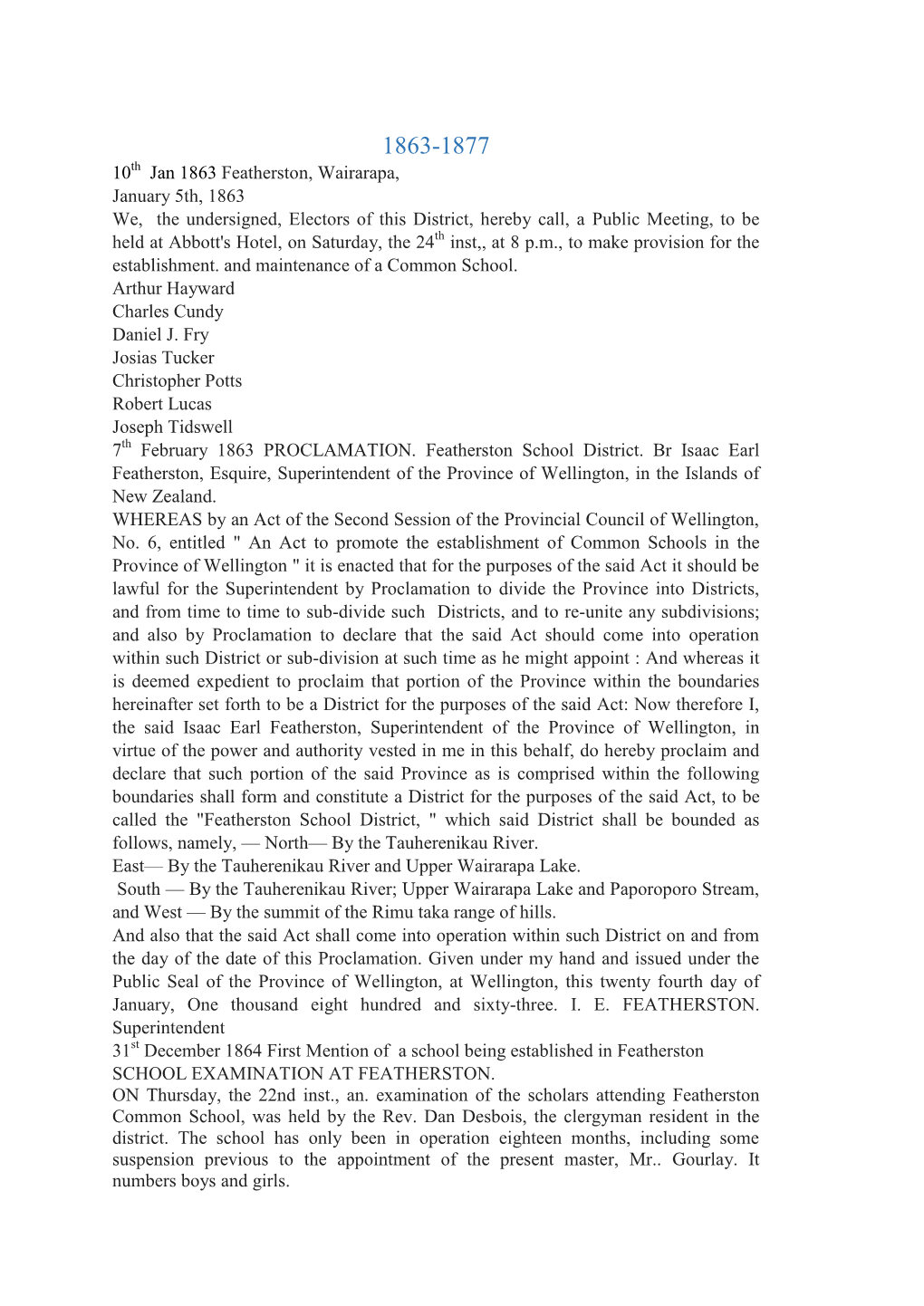 10 Jan 1863 Featherston, Wairarapa, January 5Th, 1863 We, the Undersigned, Electors of This District, Hereby Call, a Public Me