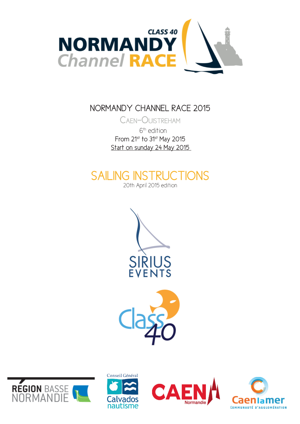 SAILING INSTRUCTIONS 20Th April 2015 Edition TABLE of CONTENTS