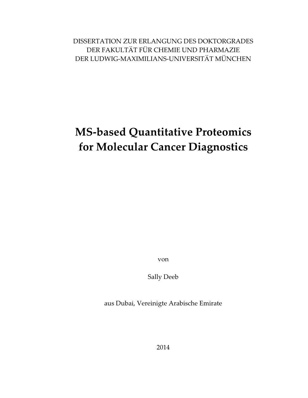 MS-Based Quantitative Proteomics for Molecular Cancer Diagnostics