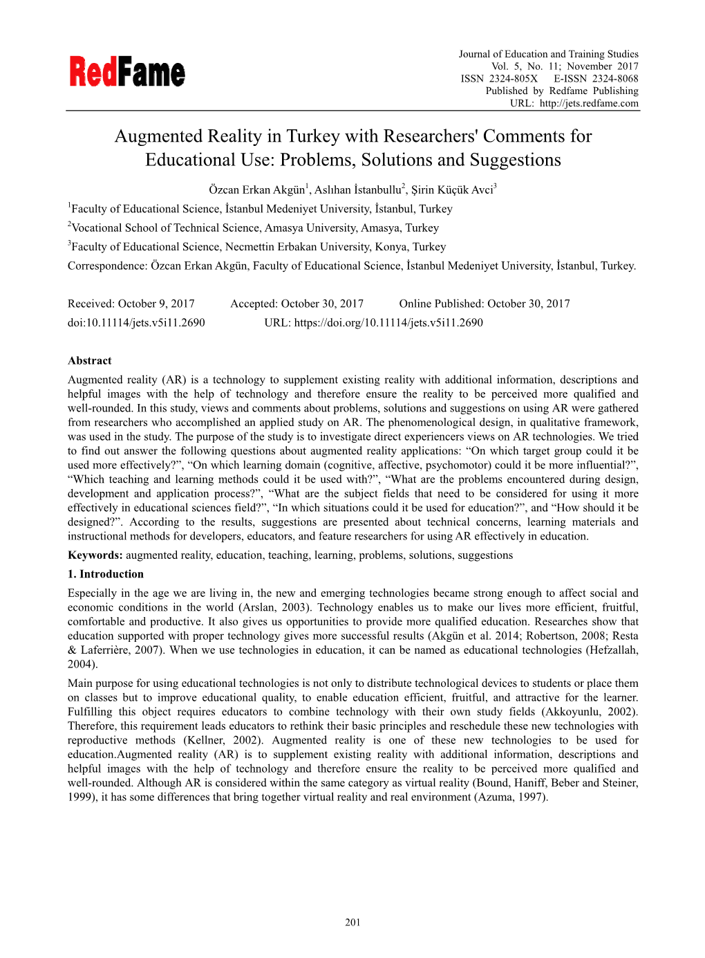 Augmented Reality in Turkey with Researchers' Comments for Educational Use: Problems, Solutions and Suggestions