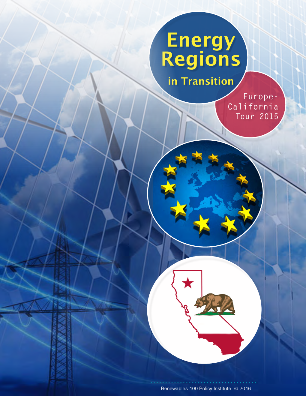 Energy Regions in Transition Europe- California Tour 2015