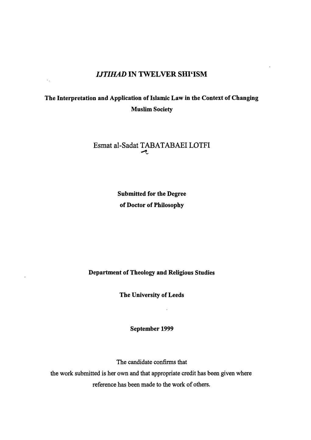 IJTIHAD in TWELVER Sffl'ism Esmat Al-Sadat TABATABAEI LOTFI