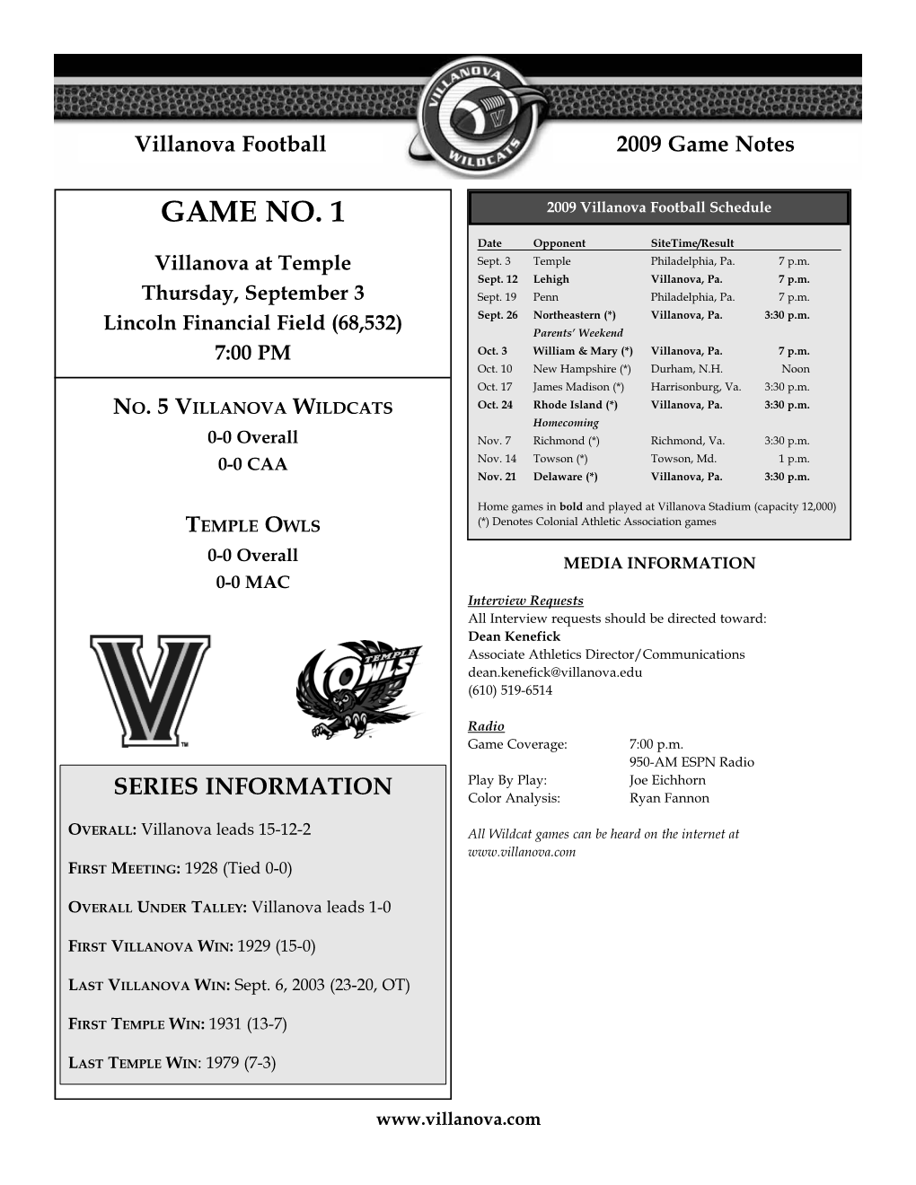 GAME NO. 1 2009 Villanova Football Schedule Date Opponent Sitetime/Result Villanova at Temple Sept